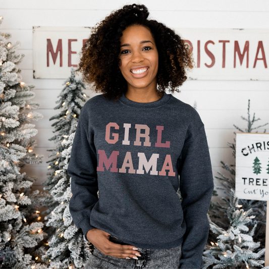 Girl Mama Sweatshirt