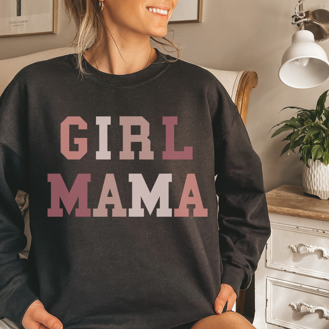 Girl Mama Sweatshirt