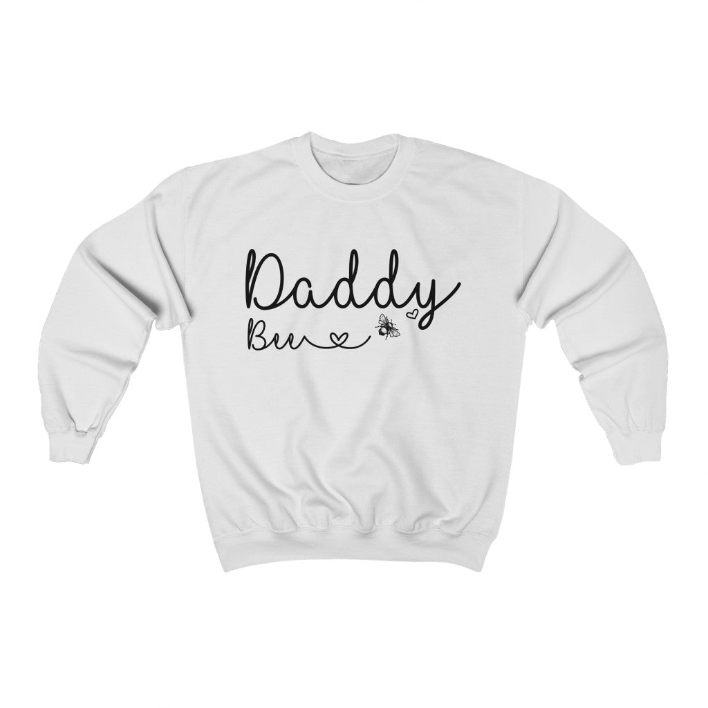 Daddy Bee Sweatshirt