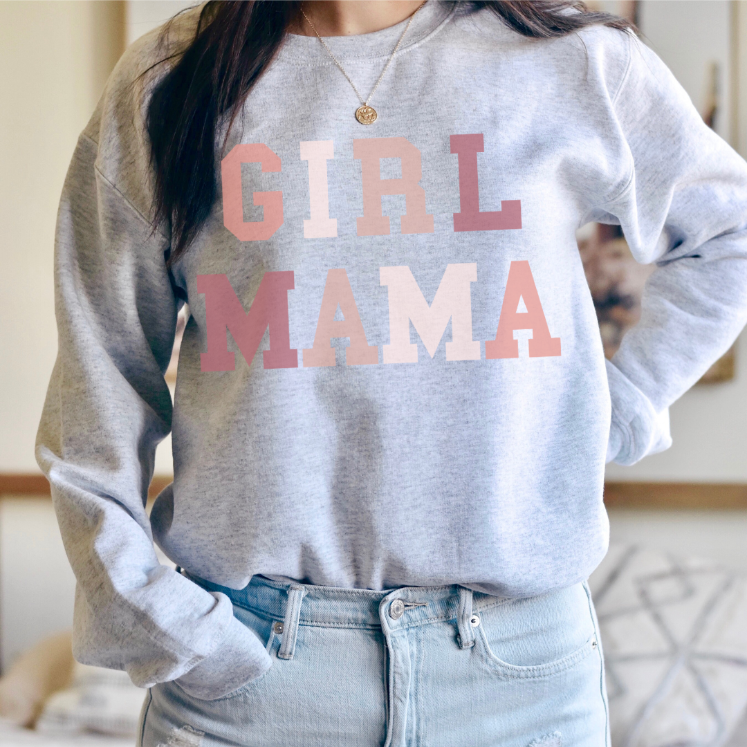 Girl Mama Sweatshirt