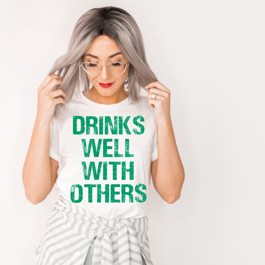 Drinks Well With Others Shirt, Distressed St Patricks Day Shirt, Irish Pub Shirt, St Pattys Day Tee, Alcohol T Shirt, Drinking Shirts