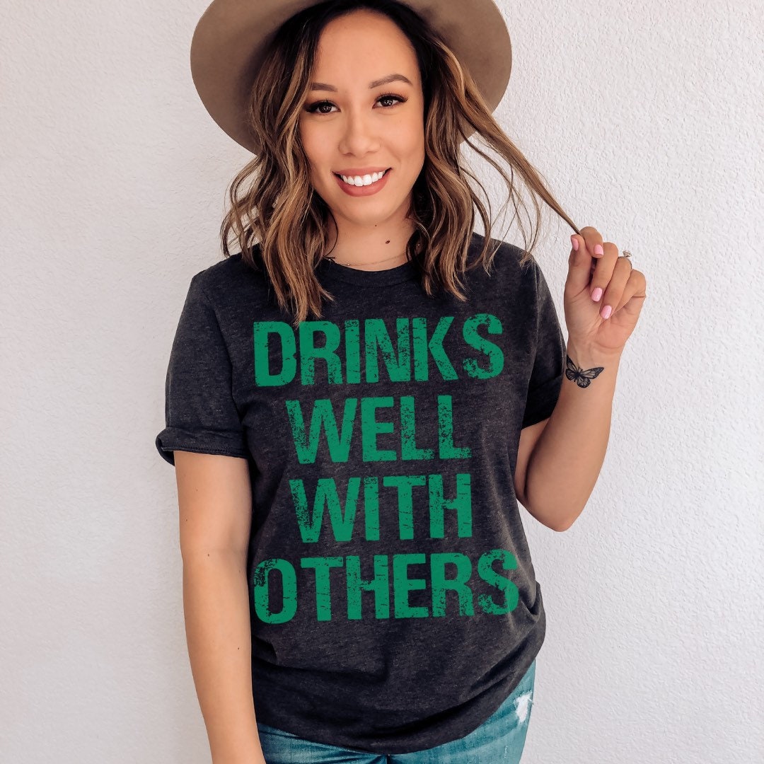 Drinks Well With Others Shirt, Distressed St Patricks Day Shirt, Irish Pub Shirt, St Pattys Day Tee, Alcohol T Shirt, Drinking Shirts