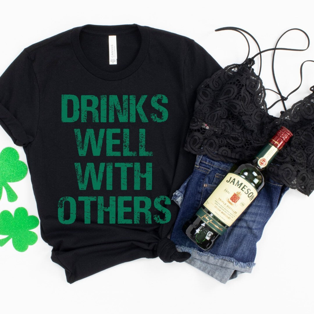 Drinks Well With Others Shirt, Distressed St Patricks Day Shirt, Irish Pub Shirt, St Pattys Day Tee, Alcohol T Shirt, Drinking Shirts