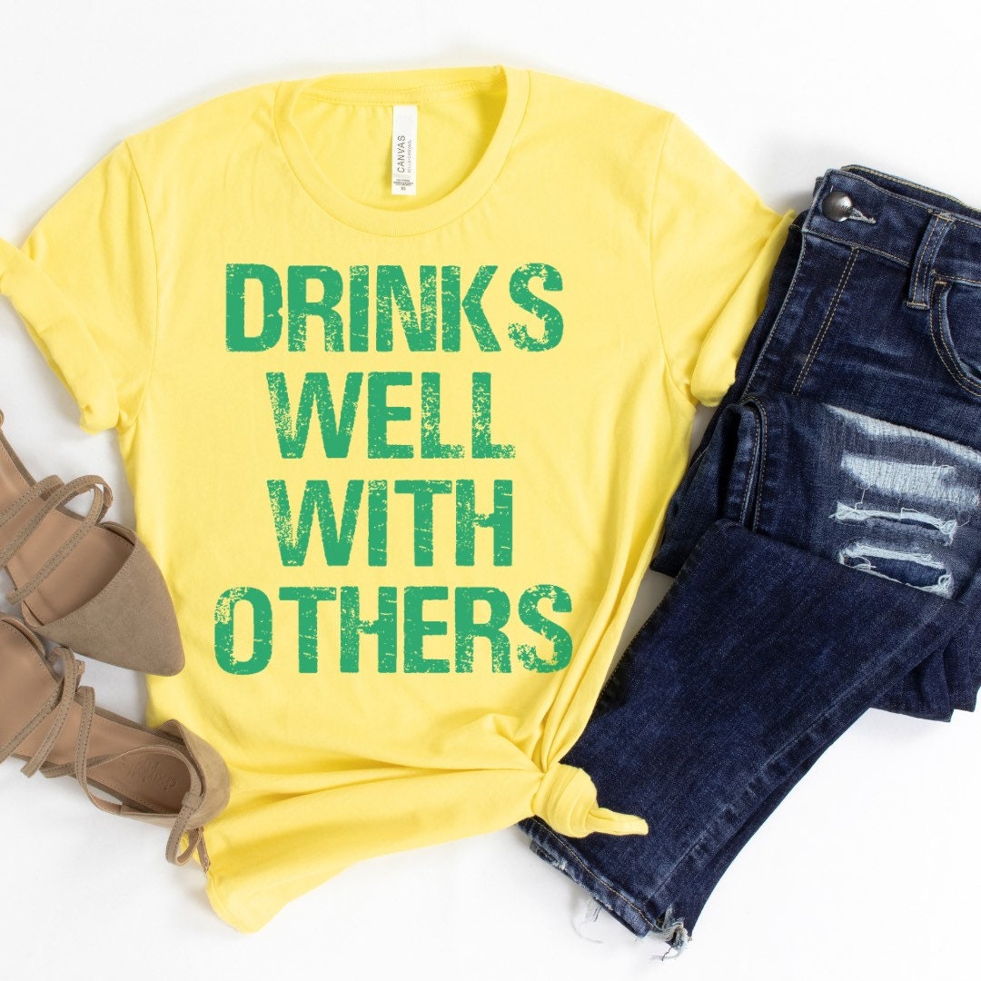 Drinks Well With Others Shirt, Distressed St Patricks Day Shirt, Irish Pub Shirt, St Pattys Day Tee, Alcohol T Shirt, Drinking Shirts