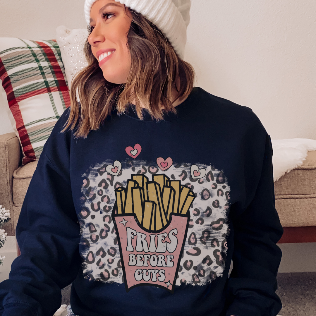 Fries before guys sales sweatshirt