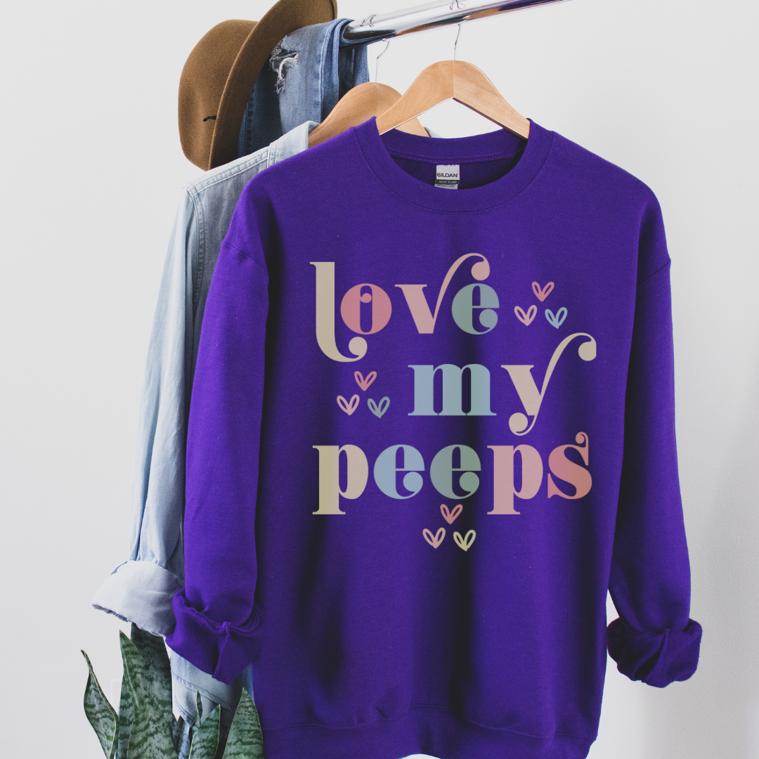 Love My Peeps Sweatshirt