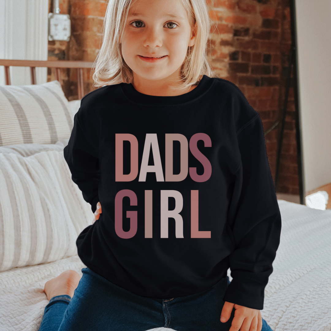 Dads Girl Sweatshirt