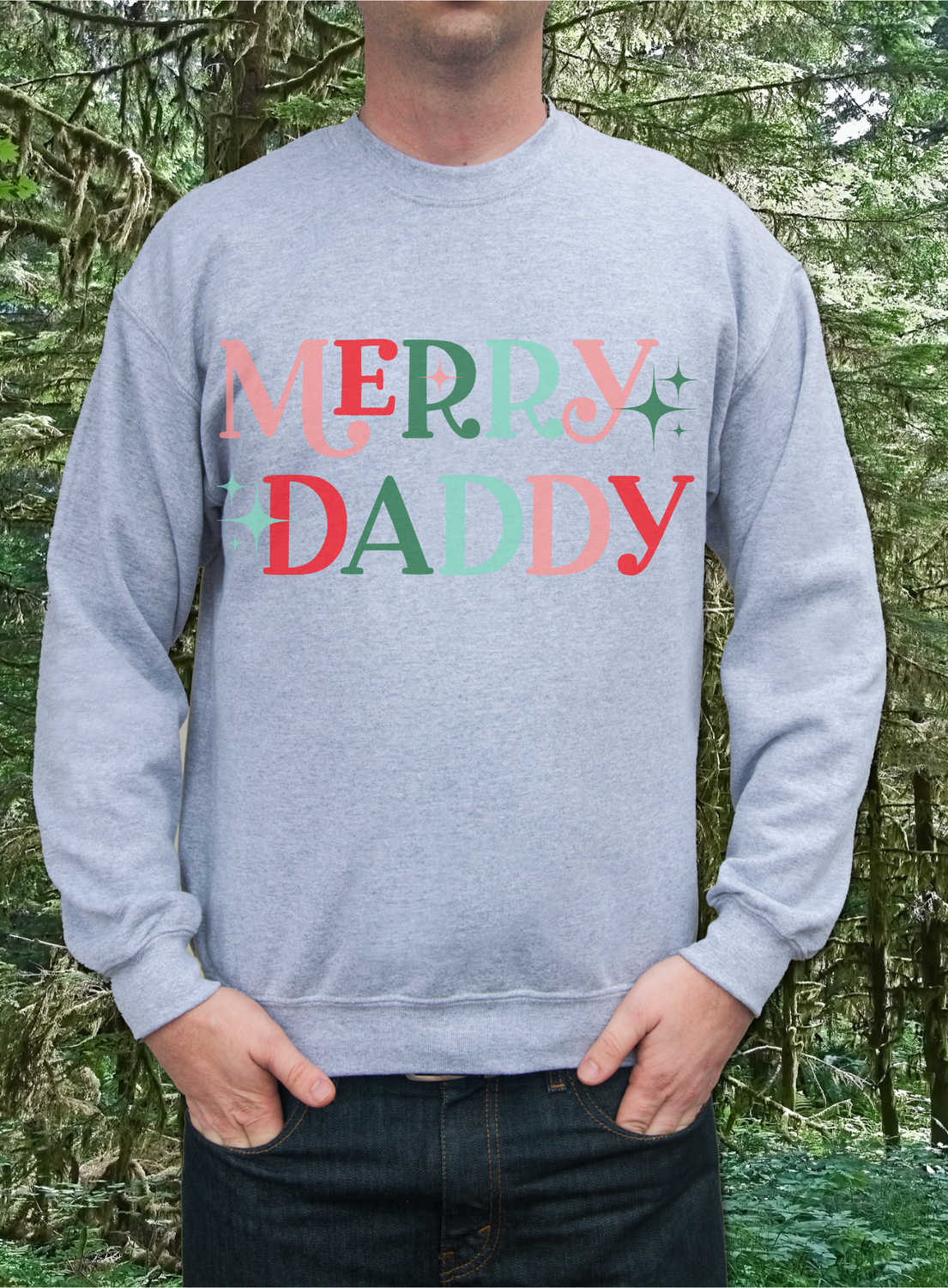 Merry Daddy Sweatshirt